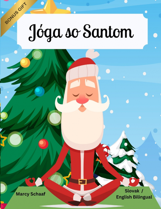 Jóga so Santom (Slovak / English Bilingual) Yoga with Santa