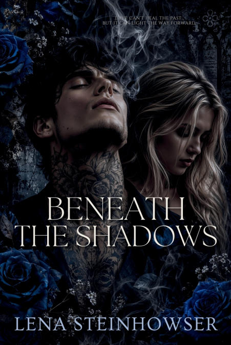 Beneath the Shadows