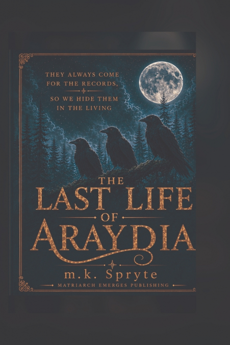The Last Life of Araydia