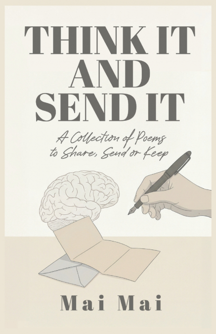 Think It and Send It