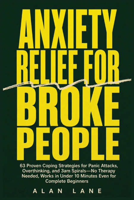 Anxiety Relief for Broke People