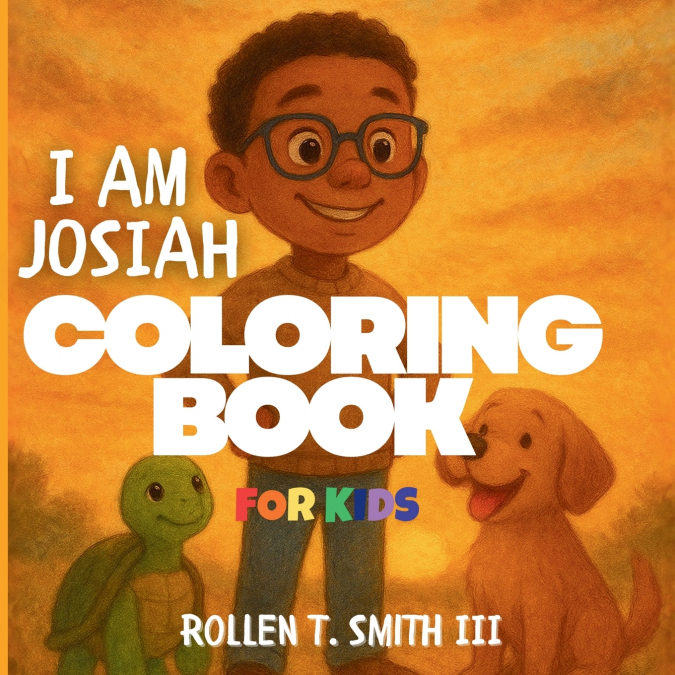 I AM Josiah Coloring Book For Children