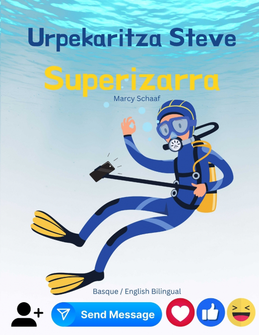 Urpekaritza Steve Superizarra (Basque / English Bilingual) Scuba Steve Superstar