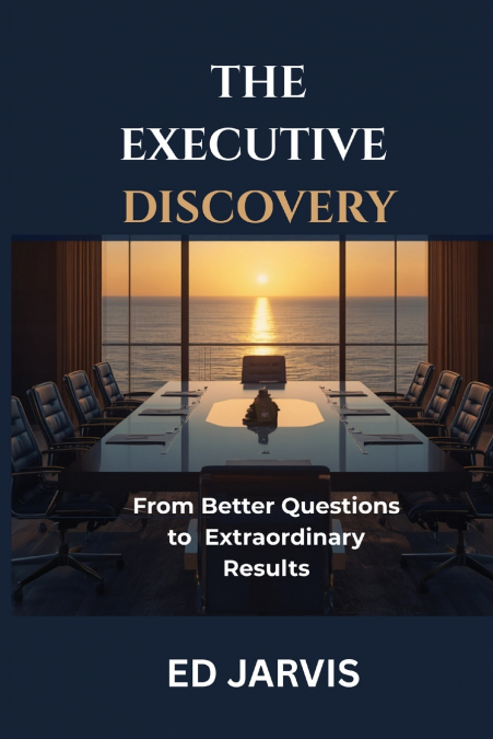 The Executive Discovery™