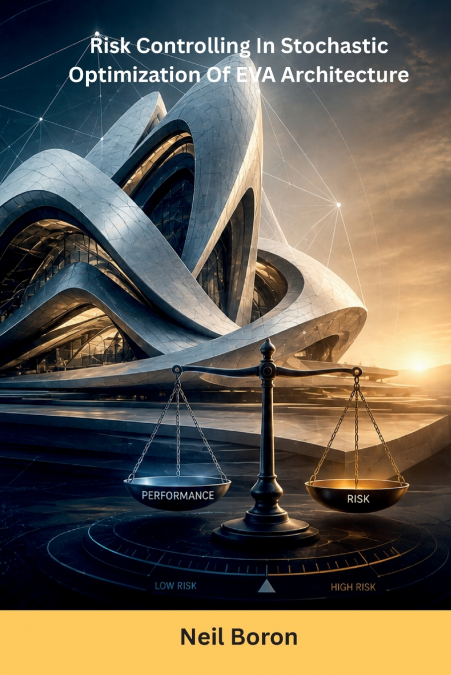 Risk Controlling In Stochastic Optimization Of EVA Architecture