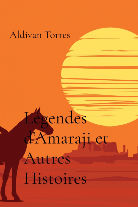 Légendes d’Amaraji et Autres Histoires