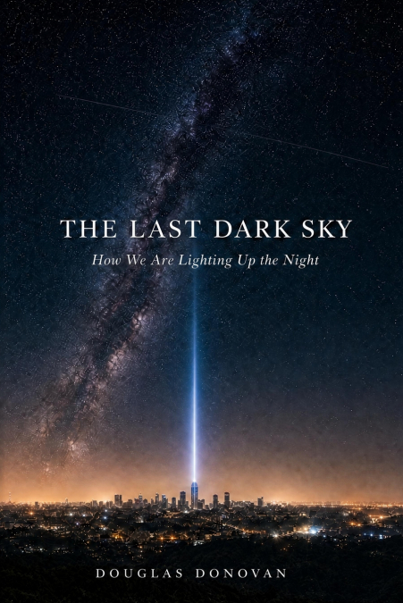 The Last Dark Sky
