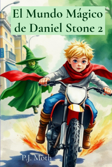 El Mundo Mágico de Daniel Stone 2