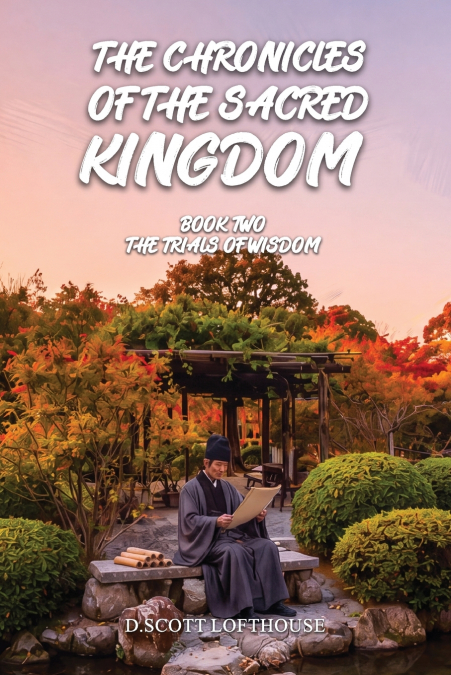 The Chronicles of the Sacred Kingdom