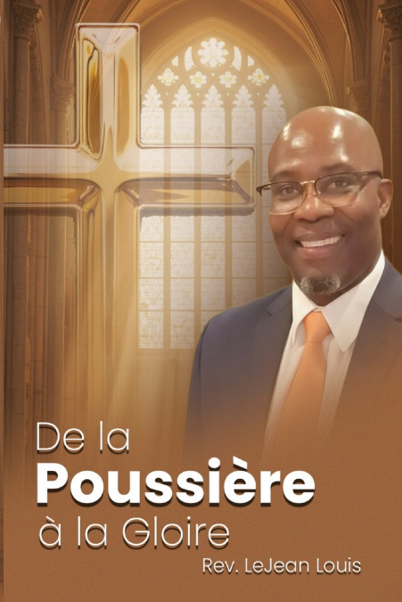 De la Poussière à la Gloire