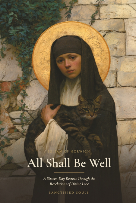 All Shall Be Well