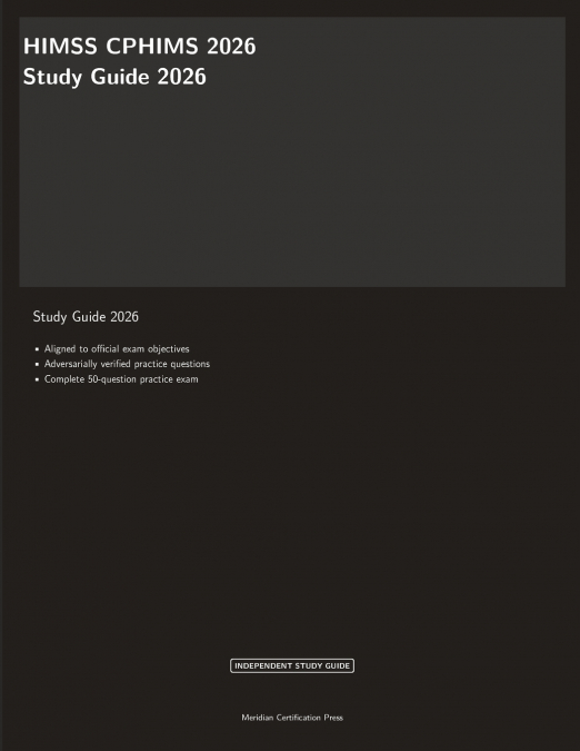 HIMSS CPHIMS 2026 Study Guide