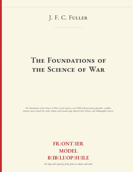 The Foundations of the Science of War