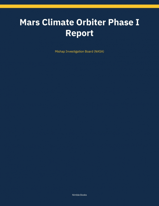 Mars Climate Orbiter Phase I Report