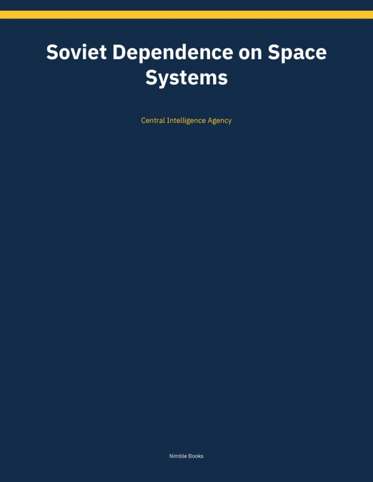 Soviet Dependence on Space Systems