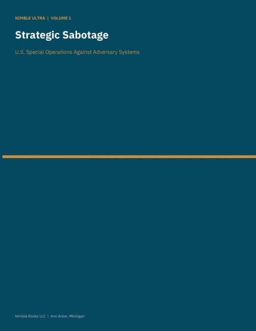 Strategic Sabotage