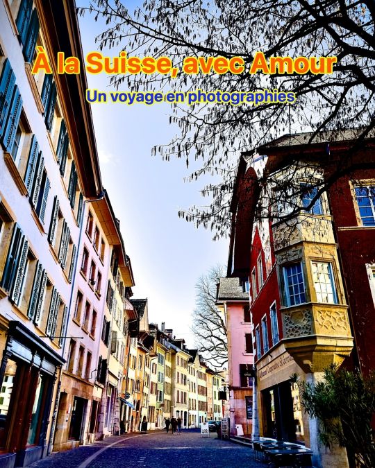 À la Suisse, avec amour