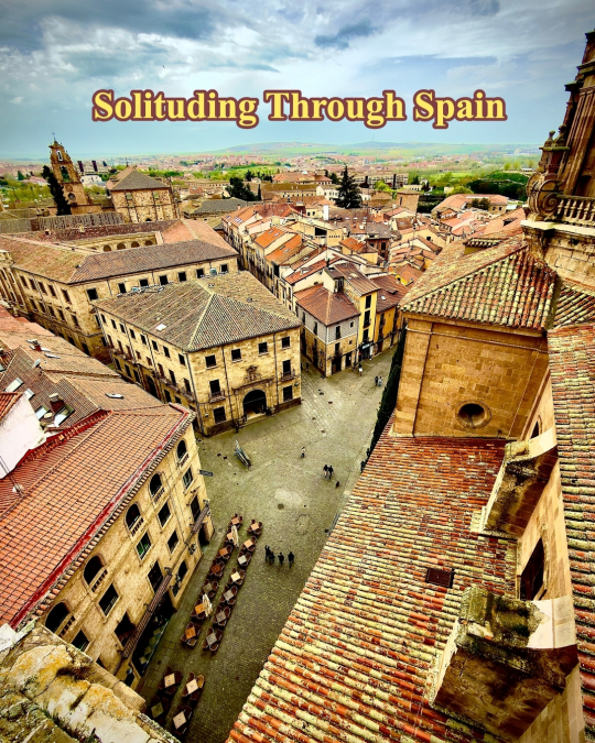 Solituding Through Spain