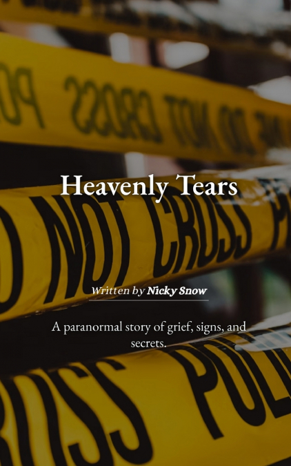 Heavenly Tears