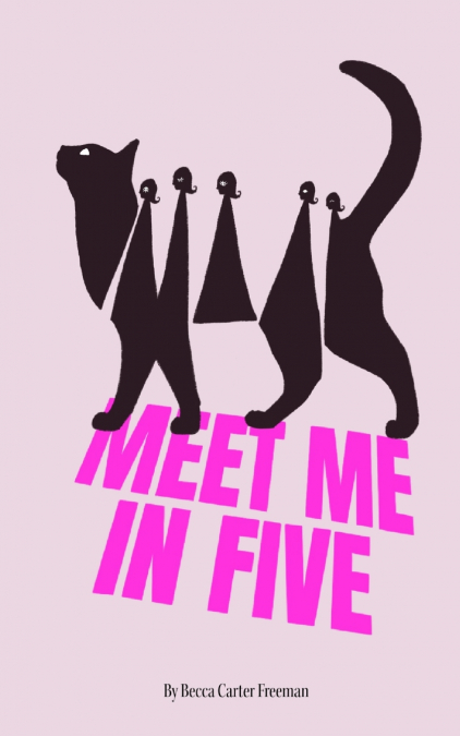 Meet Me In Five