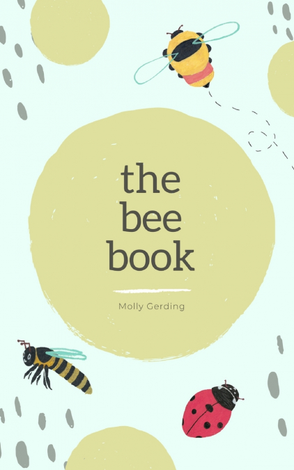 The Bee Book
