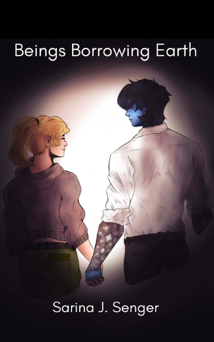 Beings Borrowing Earth