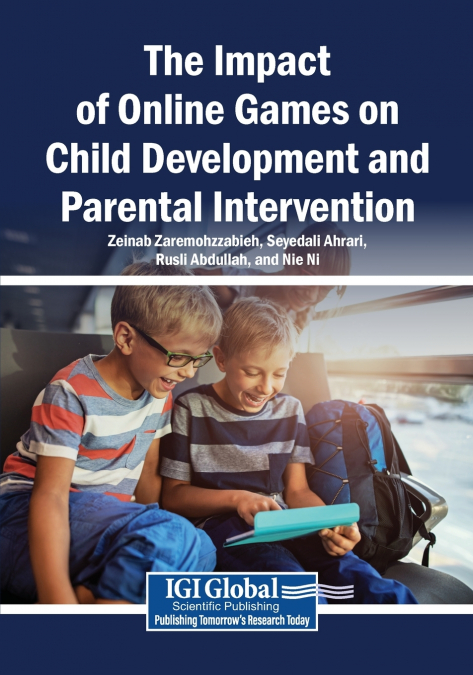The Impact of Online Games on Child Development and Parental Intervention