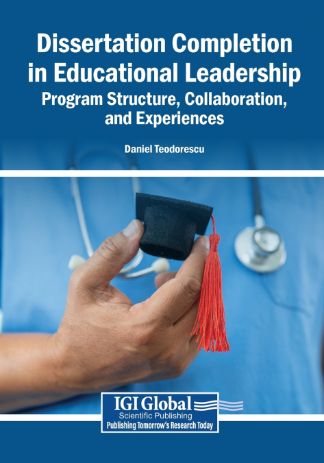 Dissertation Completion in Educational Leadership