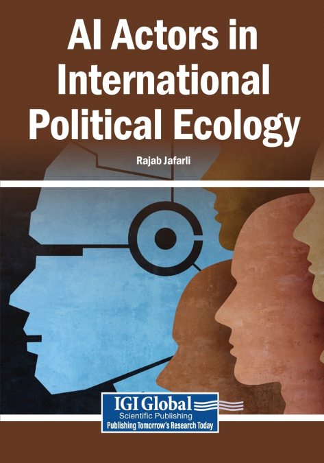 AI Actors in International Political Ecology