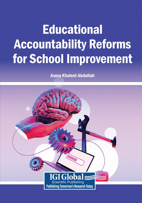 Educational Accountability Reforms for School Improvement