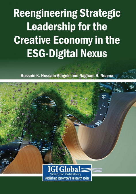 Reengineering Strategic Leadership for the Creative Economy in the ESG-Digital Nexus