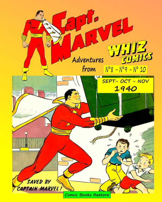 Captain Marvel, three adventures from Whiz Comics -