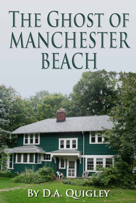 The Ghost of Manchester Beach