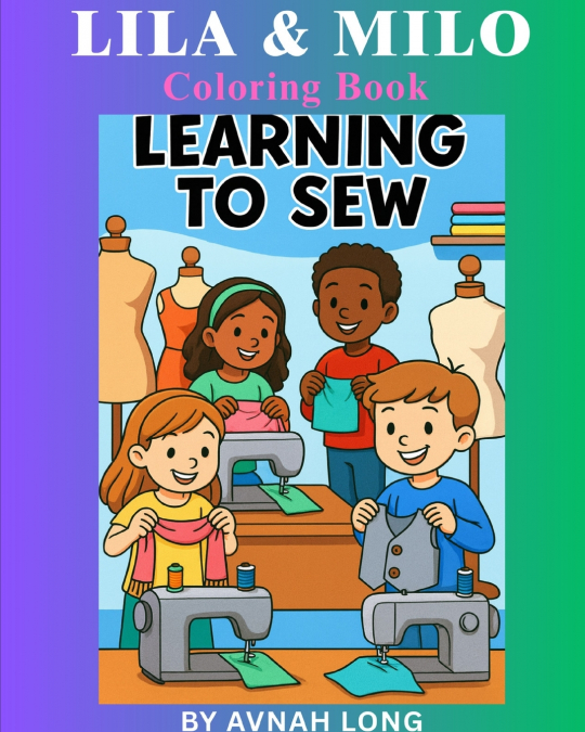 Lila and Milo, Learning to sew. Coloring Book