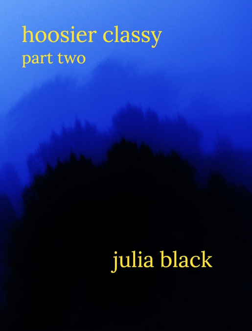 Hoosier Classy Part Two