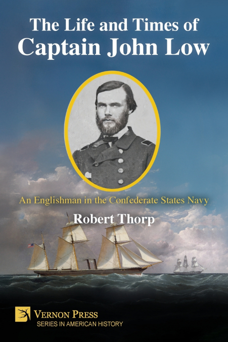 The Life and Times of Captain John Low