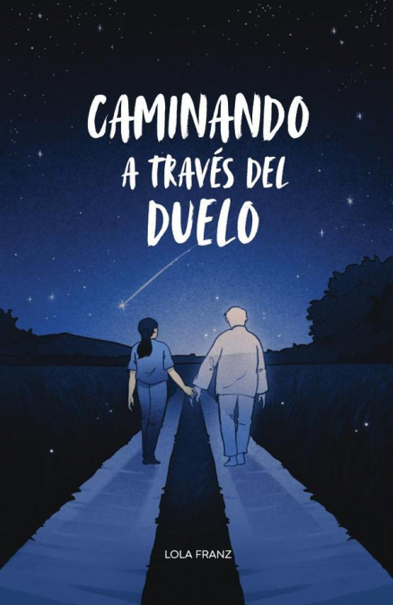 Caminando a través del Duelo