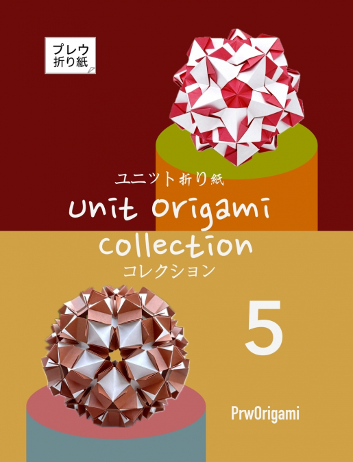Unit Origami Collection 5