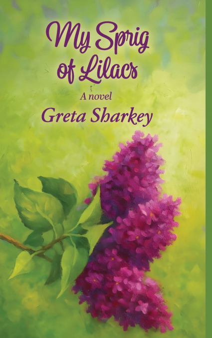 My Sprig of Lilacs