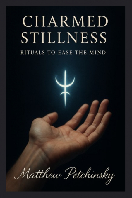 Charmed Stillness