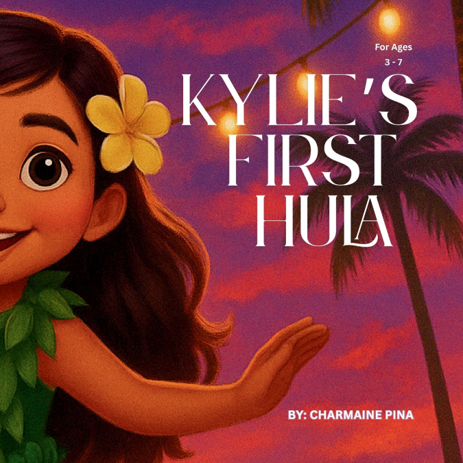 Kylie’s First Hula