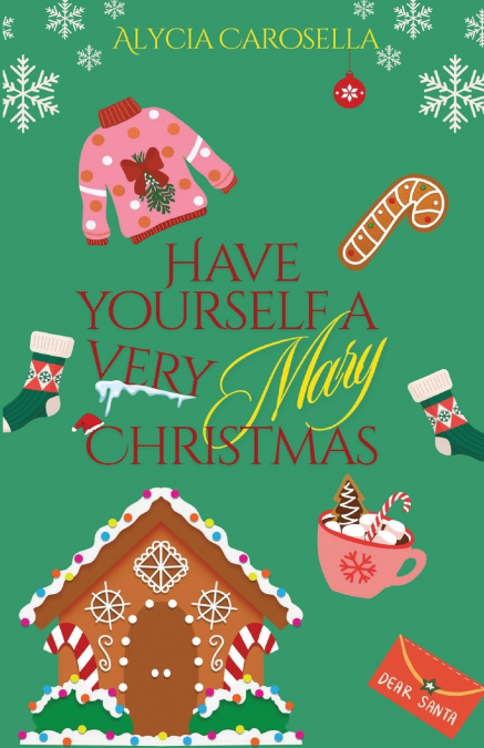 Have Yourself A Very Mary Christmas