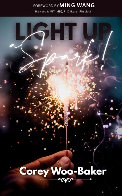 Light Up a Spark