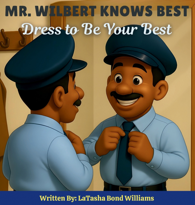 MR. Wilbert Knows Best