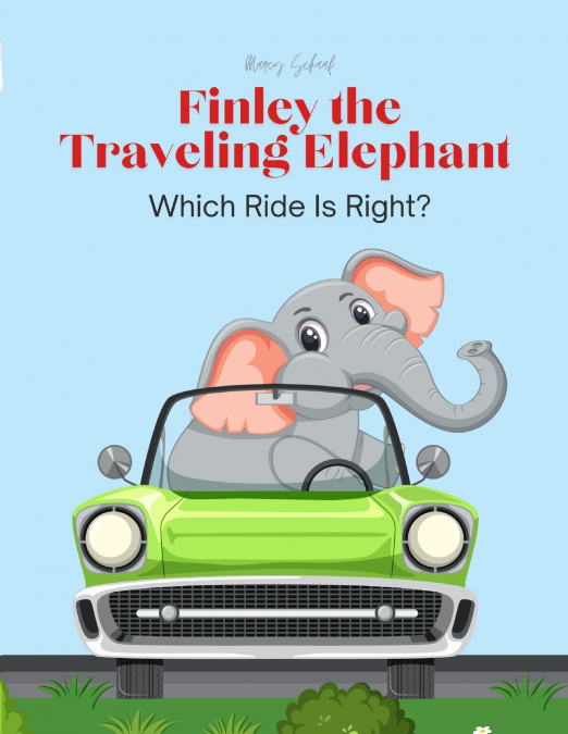 Finley the Traveling Elephant