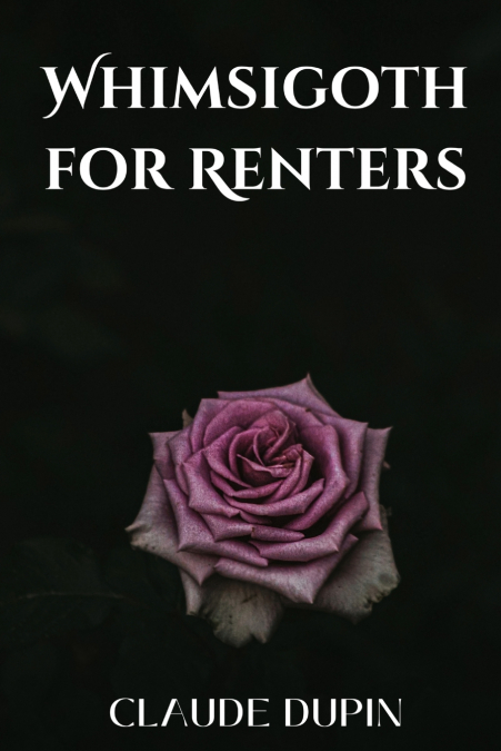Whimsigoth for Renters
