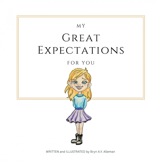 My Great Expectations for You