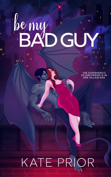 Be My Bad Guy