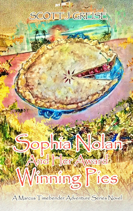 Sophia Nolan and Her Award-Winning Pies