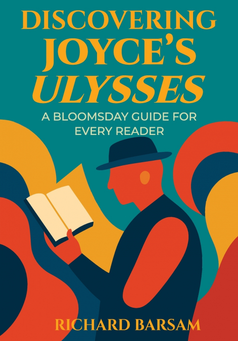 Discovering Joyce’s Ulysses